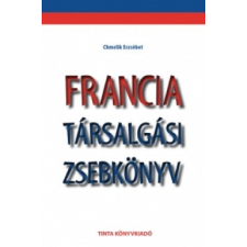 Tinta Könyvkiadó Francia társalgási zsebkönyv nyelvkönyv, szótár