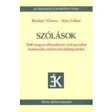Tinta Könyvkiadó Szólások /Az ékesszólás kiskönyvtára tankönyv