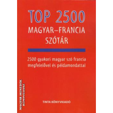 Tinta TOP 2500 magyar-francia szótár - Bárdosi Vilmos egyéb könyv