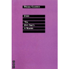  Tis Pity She's A Whore – John Ford idegen nyelvű könyv