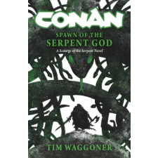 Titan Books Conan: Spawn of the Serpent God idegen nyelvű könyv