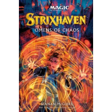 Titan Books Magic the Gathering - Strixhaven: Omens of Chaos | Seanan McGuire egyéb könyv