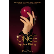 Titan Books Once Upon a Time - Regina Rising | Wendy Toliver egyéb könyv