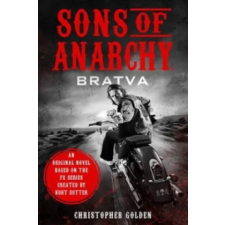 Titan Books Sons of Anarchy - Bratva | Christopher Golden &amp; Kurt Sutter egyéb könyv
