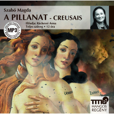 Titis Kft. A pillanat - Creusais - Hangoskönyv - MP3 - CD-ROM hangoskönyv