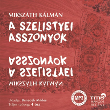Titis Kiadó A szelistyei asszonyok szépirodalom