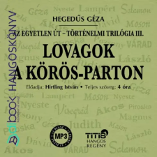 Titis Kiadó Lovagok a Körös-parton egyéb e-könyv