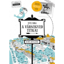 Tittel Kinga - A Várnegyed titkai egyéb könyv