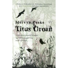  Titus Groan – Mervyn Peake regény