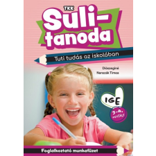 TKK Kereskedelmi Kft. Ige - 3-4. osztály - Sulitanoda (A) gyermek- és ifjúsági könyv