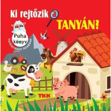 TKK Kereskedelmi Kft. Ki rejtőzik a tanyán? - Szövetkönyv gyermek- és ifjúsági könyv