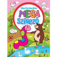 TKK Kereskedelmi Kft. - Maci és barátai - Mega színező gyermek- és ifjúsági könyv