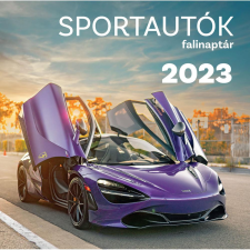 TKK Kereskedelmi Kft. Sportautók falinaptár - 2023 naptár, kalendárium