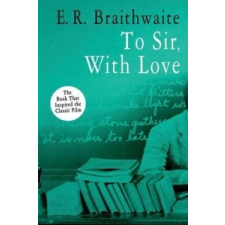 To Sir With Love – E R Braithwaite idegen nyelvű könyv