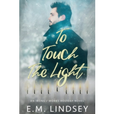  To Touch the Light – E. M. Lindsey idegen nyelvű könyv