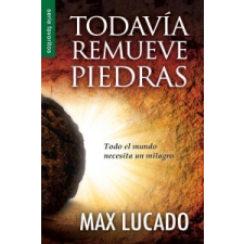  Todavia Remueve Piedras: He Still Moves Stones – Max Lucado idegen nyelvű könyv