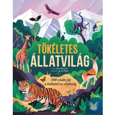  Tökéletes állatvilág - 300 csodás faj a bolhától az elefántig gyermek- és ifjúsági könyv