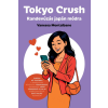  Tokyo Crush - Randevúzás japán módra