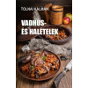 Tolnai Kálmán - Vadhús- és halételek