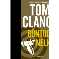 Tom Clancy CLANCY, TOM - BÛNTUDAT NÉLKÜL irodalom