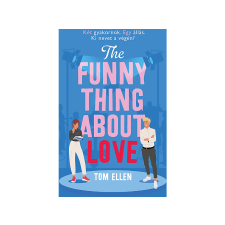 Tom Ellen - The Funny Thing About Love gyermek- és ifjúsági könyv