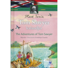  Tom Sawyer kalandjai - The adventures of Tom Sawyer - angol-magyar kétnyelvű idegen nyelvű könyv