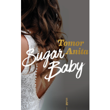 Tomor Anita - Sugar Baby regény