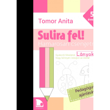 Tomor Anita TOMOR ANITA - SULIRA FEL! - LÁNYOKNAK gyermek- és ifjúsági könyv