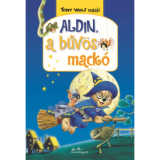 Tony Wolf - Aldin, a bűvös mackó - Tony Wolf mesél 6. egyéb könyv