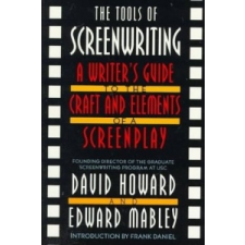  Tools Of Screenwriting – David Howard,Edward Mabley idegen nyelvű könyv