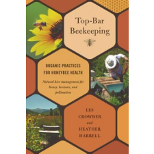  Top-Bar Beekeeping – Les Crowder idegen nyelvű könyv