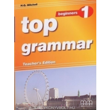  TOP GRAMMAR 1 BEGINNERS TEACHER&#039;S nyelvkönyv, szótár