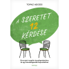 Topaz Adizes - A szeretet 12 kérdése