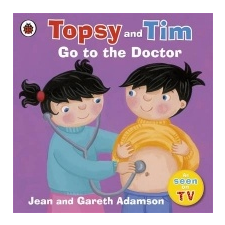 Topsy and Tim: Go to the Doctor – Jean Adamson idegen nyelvű könyv