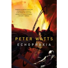 Tor Books Echopraxia | Peter Watts egyéb könyv