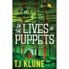 Tor Books In the Lives of Puppets | Klune,TJ