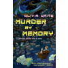 Tor Publishing Group Murder by Memory | WAITE OLIVIA