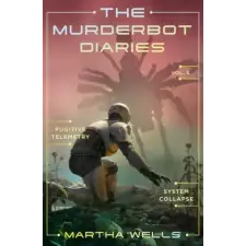 Tor Publishing Group The Murderbot Diaries Vol. 3 | WELLS MARTHA egyéb könyv