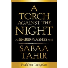  Torch Against the Night – Sabaa Tahir idegen nyelvű könyv