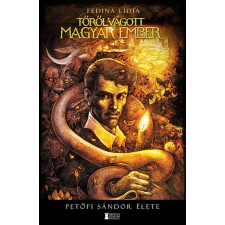 Tőről vágott magyar ember - Petőfi Sándor élete történelem