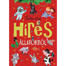  Történetek híres állatokról gyermek- és ifjúsági könyv