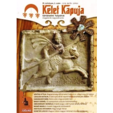 Tortoma Kiadó Kelet kapuja III/2. (Történelmi folyóirat) antikvárium - használt könyv