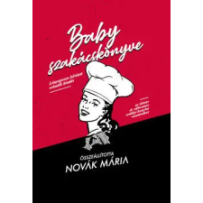 Tortoma Kiadó Novák Mária - Baby szakácskönyve gasztronómia