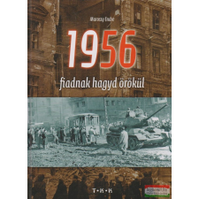 Tóth Könyvkereskedés és Kiadó Kft 1956 - Fiadnak hagyd örökül irodalom