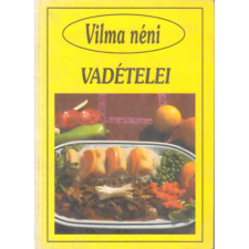 Tóth Könyvkereskedés Vilma néni vadételei antikvárium - használt könyv