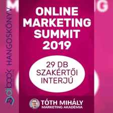 Tóth Mihály könyvek Online Marketing Summit 2019 egyéb e-könyv