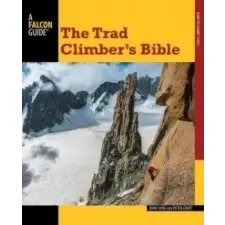  Trad Climber's Bible – John Long,Peter Croft idegen nyelvű könyv