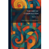 Tradd Street Press The Art of Composition – Michel Jacobs (Puha kötésű)