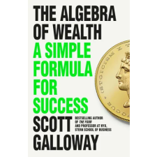 Transworld Publ. Ltd UK Algebra of Wealth | Scott Galloway egyéb könyv