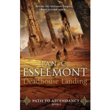 Transworld Publ. Ltd UK Deadhouse Landing | Ian Cameron Esslemont egyéb könyv